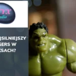 Hulk – najsilniejszy avengers w komiksach?