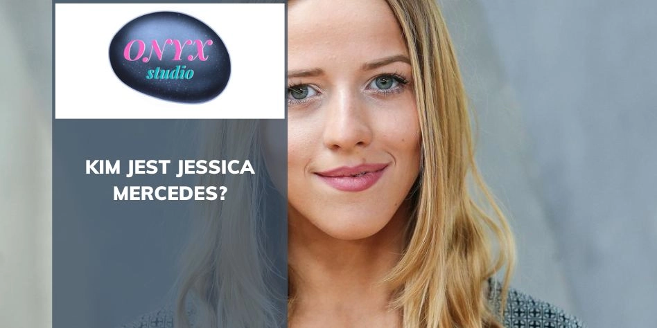 Kim jest Jessica Mercedes?