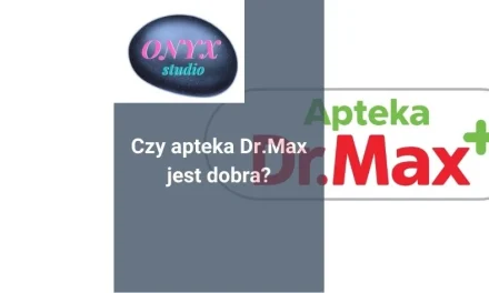 Czy apteka Dr.Max jest dobra?